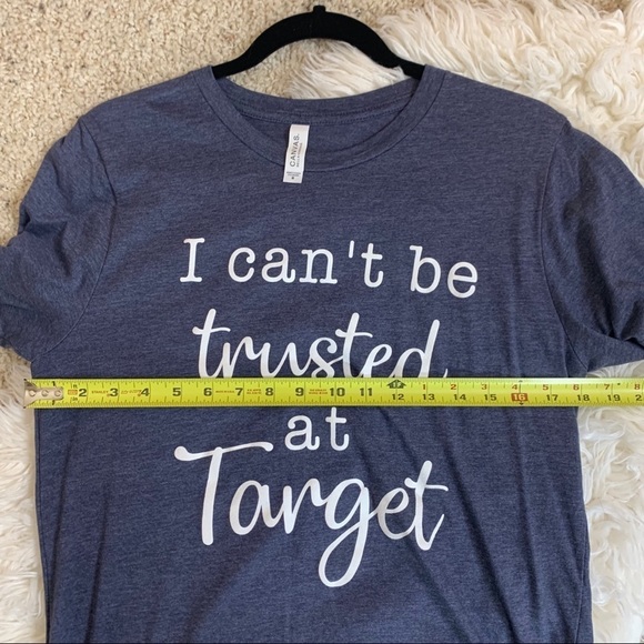 [i can’t be trusted at target] Soft Tee Shirt - Picture 4 of 6